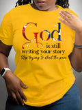 God Is Still Writing Your Story T-Shirt