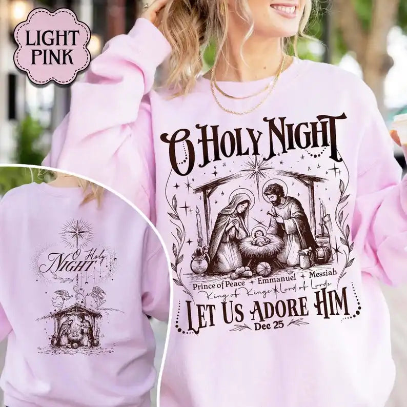 O Holy Night Nativity Sweatshirt