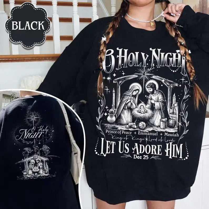 O Holy Night Nativity Sweatshirt