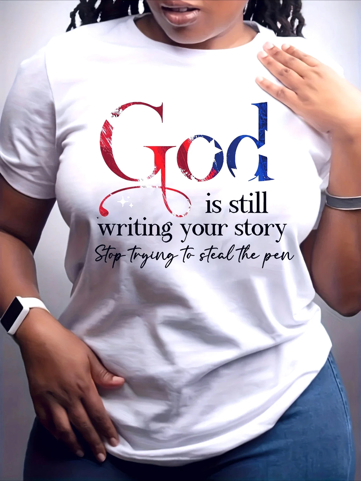 God Is Still Writing Your Story T-Shirt