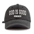God Is Good Washed Baseball Cap